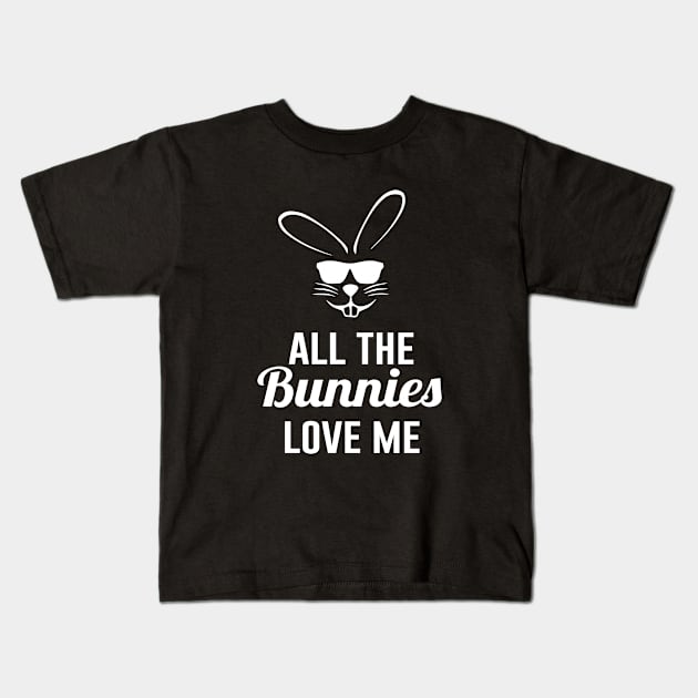 Easter All The Bunnies Love Me Kids T-Shirt by redsoldesign